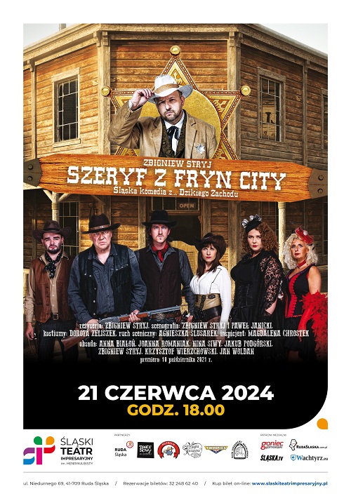 SZERYF Z FRYN CITY - śląska komedia z... Dzikiego Zachodu  