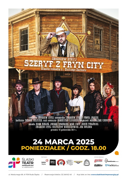 SZERYF Z FRYN CITY - śląska komedia z... Dzikiego Zachodu  